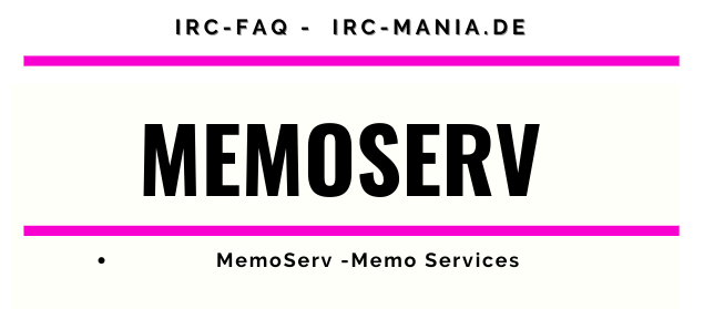 MemoServ - Memo Services